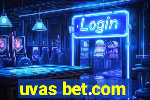 uvas bet.com